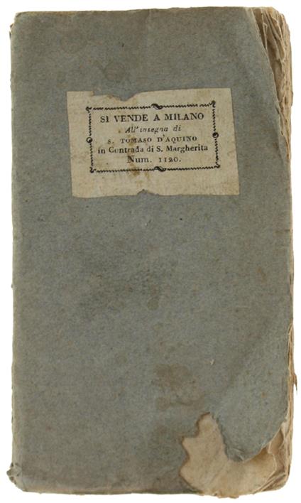 Istradamento All'Esercizio Delle Traduzioni In Seguito Alla Grammatica Delle Due Lingue Italiana E Latina... Con Un Piccol Trattato Della Versificazione Latina E Italiana - Francesco Soave - copertina