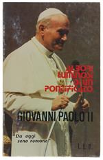 Luminosi Albori Di Un Pontificato : Giovanni Paolo Ii. Profilo Biografico, Discorsi, Scritti Ed Omelie Del Card. Karol Wojtyla