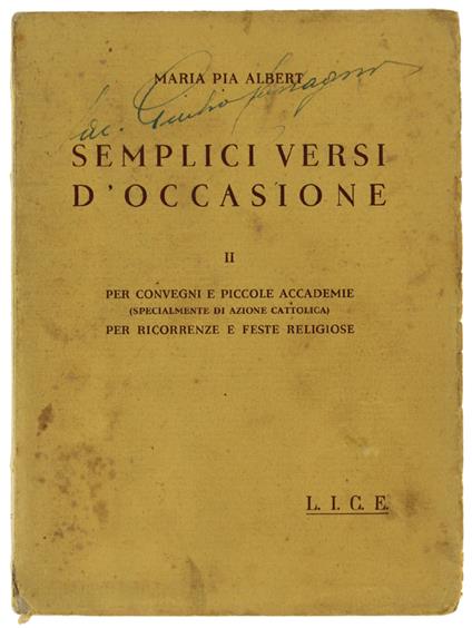 Semplici Versi D'Occasione. Ii: Per Convegni E Piccole Accademie (Specialmente Di Azione Cattolica). Per Ricorrenze E Feste Religiose - copertina