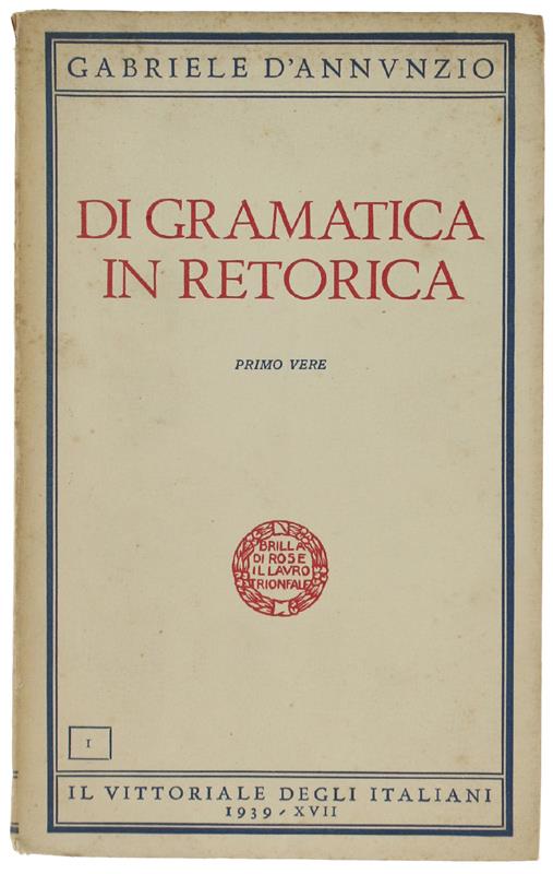 Di Gramatica In Retorica. Primo Vere - Gabriele D'Annunzio - copertina