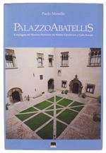 Palazzo Abatellis.  Il Maragma Del Maestro Portulano Da Matteo Carnilivari A Carlo Scarpa