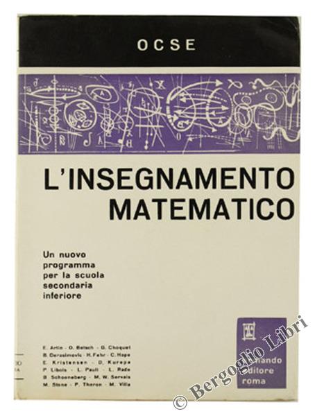 L' Insegnamento Matematico. Un Nuovo Programma Per La Scuola Secondaria Inferiore - copertina