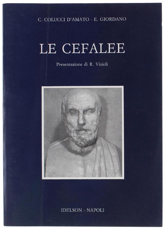 Le Cefalee. Presentazione Di R.Vizioli - copertina