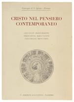 Cristo Nel Pensiero Contemporaneo. Convegni Di S.Spirito