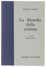 Filosofia Della Scienza. Antologia A Cura Di Angelo Crescini