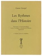 Les Rythmes Dans L'Histoire. Historique Et Cycles Secondaires. Cycles Cosmiques. Et Synthèse De L'Histoire. Applications