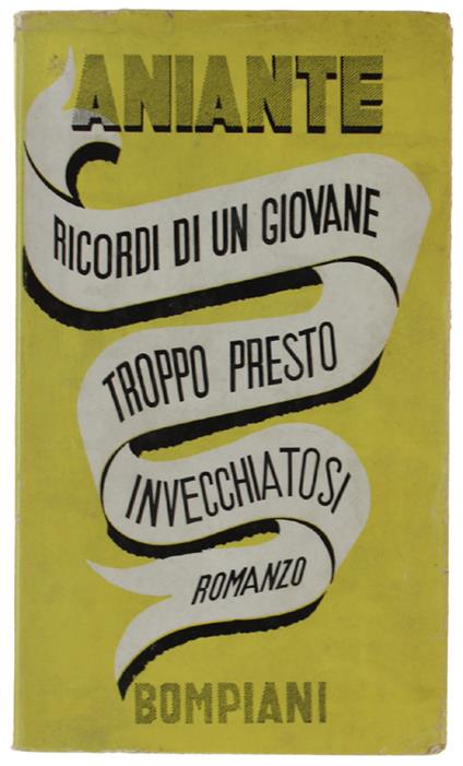 Ricordi Di Un Giovane Troppo Presto Invecchiatosi - copertina