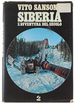 Siberia L'Avventura Del Secolo