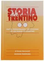 Storia Del Trentino. Vol. Ii: Fatti, Personaggi, Istituzioni Di Un Paese Di Confine