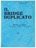 Il Bridge Duplicato. Movimenti E Classifiche Nei Tornei Di Bridge Individuali
