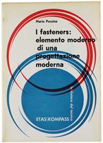 I Fasteners: Elemento Moderno Di Una Progettazione Moderna