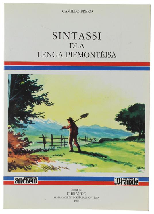 Sintassi Dla Lenga Piemonteisa. Estrat Da Ij Brande'- 1989 - Camillo Brero - copertina