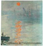 Centenaire De L'Impressionnisme