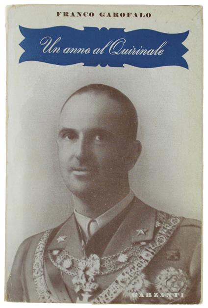 Un Anno Al Quirinale - Franco Garofalo - copertina