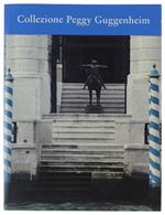 Guida: Collezione Peggy Guggenheim