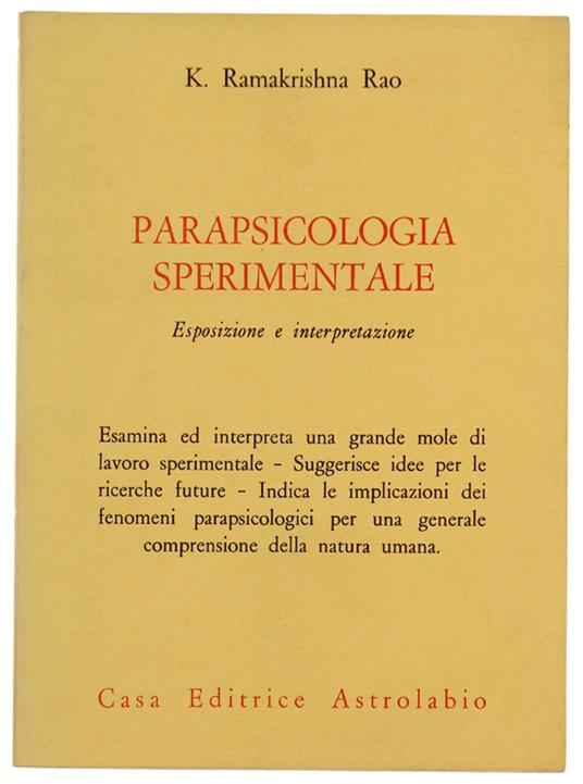 Parapsicologia Sperimentale. Esposizione E Interpretazione - Rao Ramakrishna - copertina