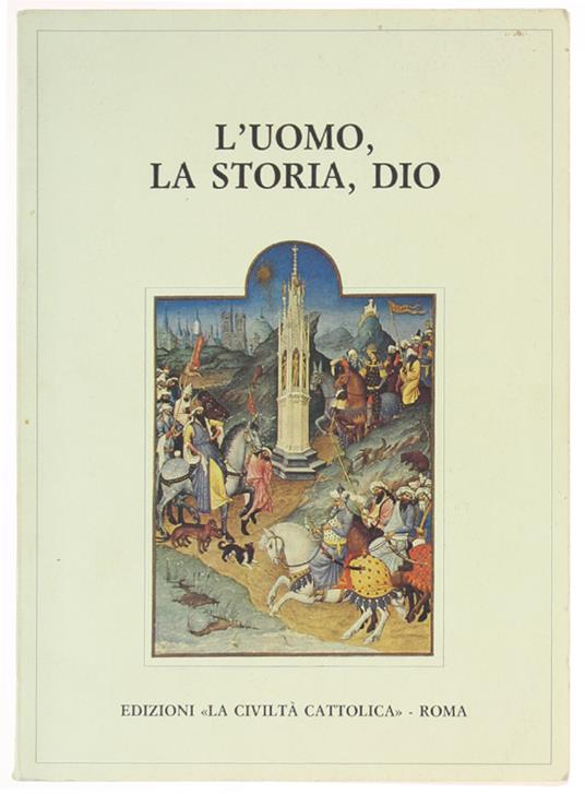 L' Uomo, La Storia, Dio - copertina