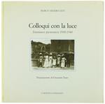Colloqui Con La Luce. Istantanee Piemontesi 1900-1940