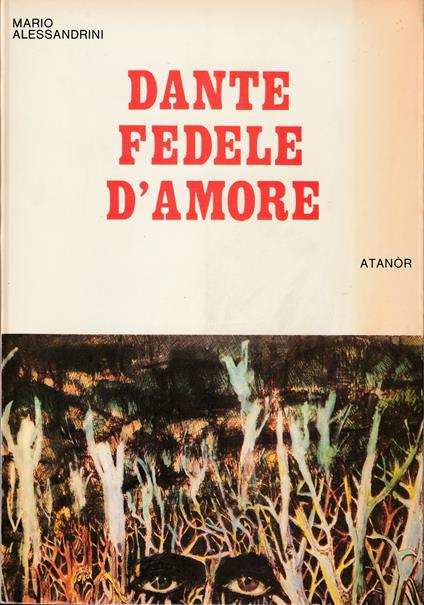 Dante Fedele d'Amore - Mario Alessandrini - copertina