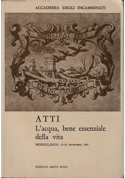 Atti L'acqua bene essenziale della vita Modigliana: 27-28 settembre 1969 - copertina