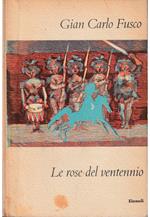 Le rose del ventennio