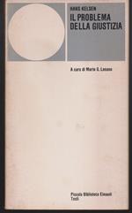 Il problema della giustizia A cura di Mario G. Losano