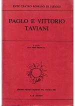 Paolo e Vittorio Taviani Premio Fiesole Maestri del Cinema 1985 Tavola rotonda Istituto Universitario Europeo S. Domenico di Fiesole sabato 22 - domenica 23 giugno 1985