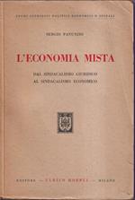 L' economia mista Dal sindacalismo giuridico al sindacalismo economico
