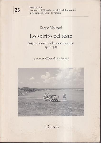Lo spirito del testo Saggi e lezioni di letteratura russa 1965-1989 A cura di Gianroberto Scarcia - copertina