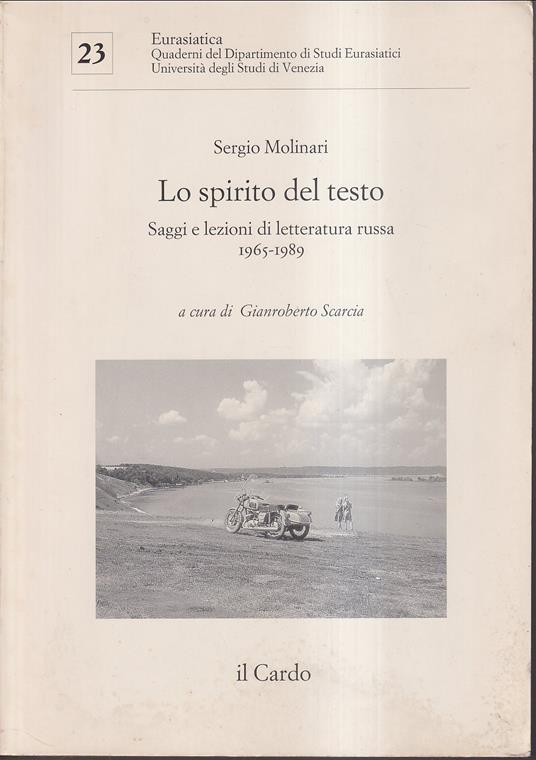 Lo spirito del testo Saggi e lezioni di letteratura russa 1965-1989 A cura di Gianroberto Scarcia - copertina