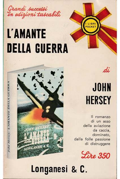 L' amante della guerra - John Hersey - copertina