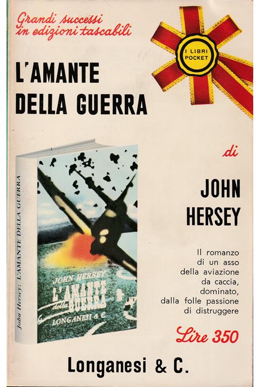 L' amante della guerra - John Hersey - copertina