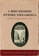 I miei ricordi - Ettore Fieramosca