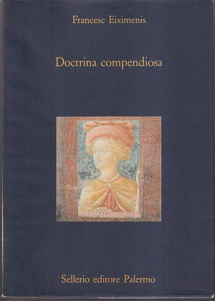 Doctrina compendiosa A cura di Gabriella Zanoletti - Francesc Eiximenis - copertina