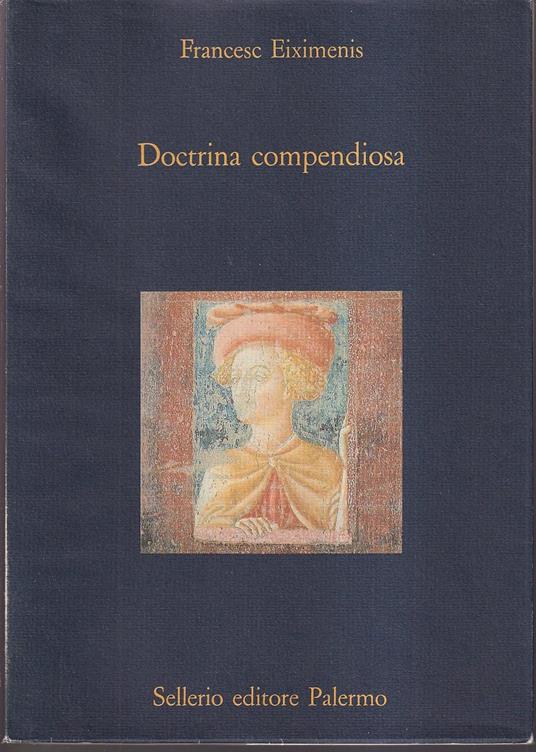Doctrina compendiosa A cura di Gabriella Zanoletti - Francesc Eiximenis - copertina