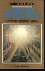 Teologia dall'aldilà Le voci dei viventi di ieri rivelano