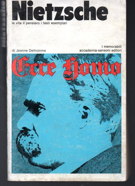 Nietzsche La vita il pensiero i testi esemplari - copertina