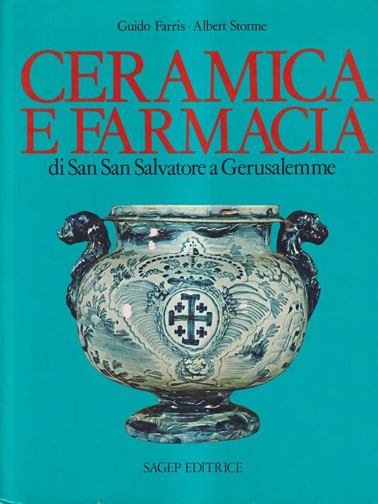 Ceramica e farmacia di San Salvatore a Gerusalemme - copertina