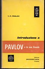 Introduzione a Pavlov e la sua Scuola