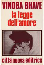 legge dell'amore Antologia di scritti originali