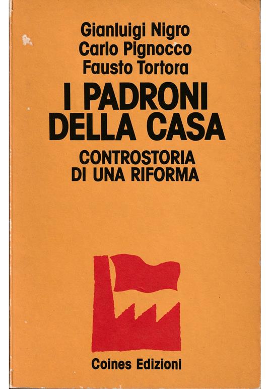 I padroni della casa Controstoria di una riforma - copertina