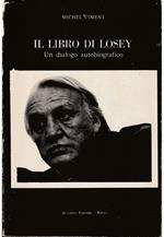 Il libro di Losey Un dialogo autobiografico