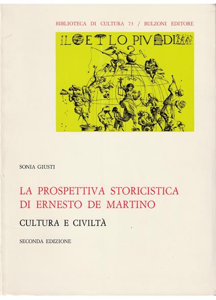 prospettiva storicistica di Ernesto De Martino Cultura e civiltà - Sonia Giusti - copertina