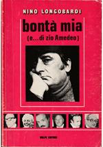 Bontà mia (e... di mio zio Amedeo)
