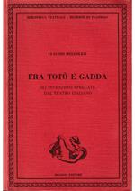 Fra Totò e Gadda Sei invenzioni sprecate del teatro italiano