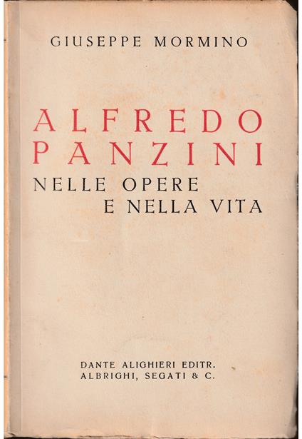 Alfredo Panzini Nella opere e nella vita - Giuseppe Mormino - copertina