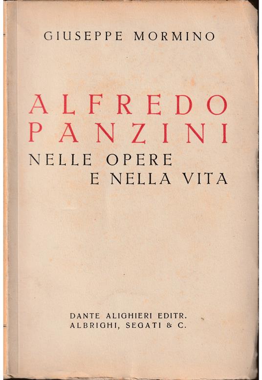 Alfredo Panzini Nella opere e nella vita - Giuseppe Mormino - copertina