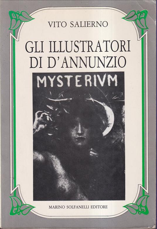 Gli illustratori di Gabriele d'Annunzio - Vito Salierno - copertina