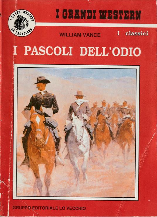 I pascoli dell'odio - William Vance - copertina