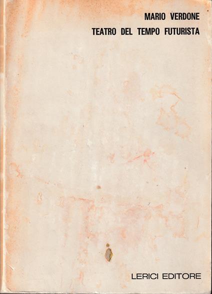 Teatro del tempo futurista - Mario Verdone - copertina